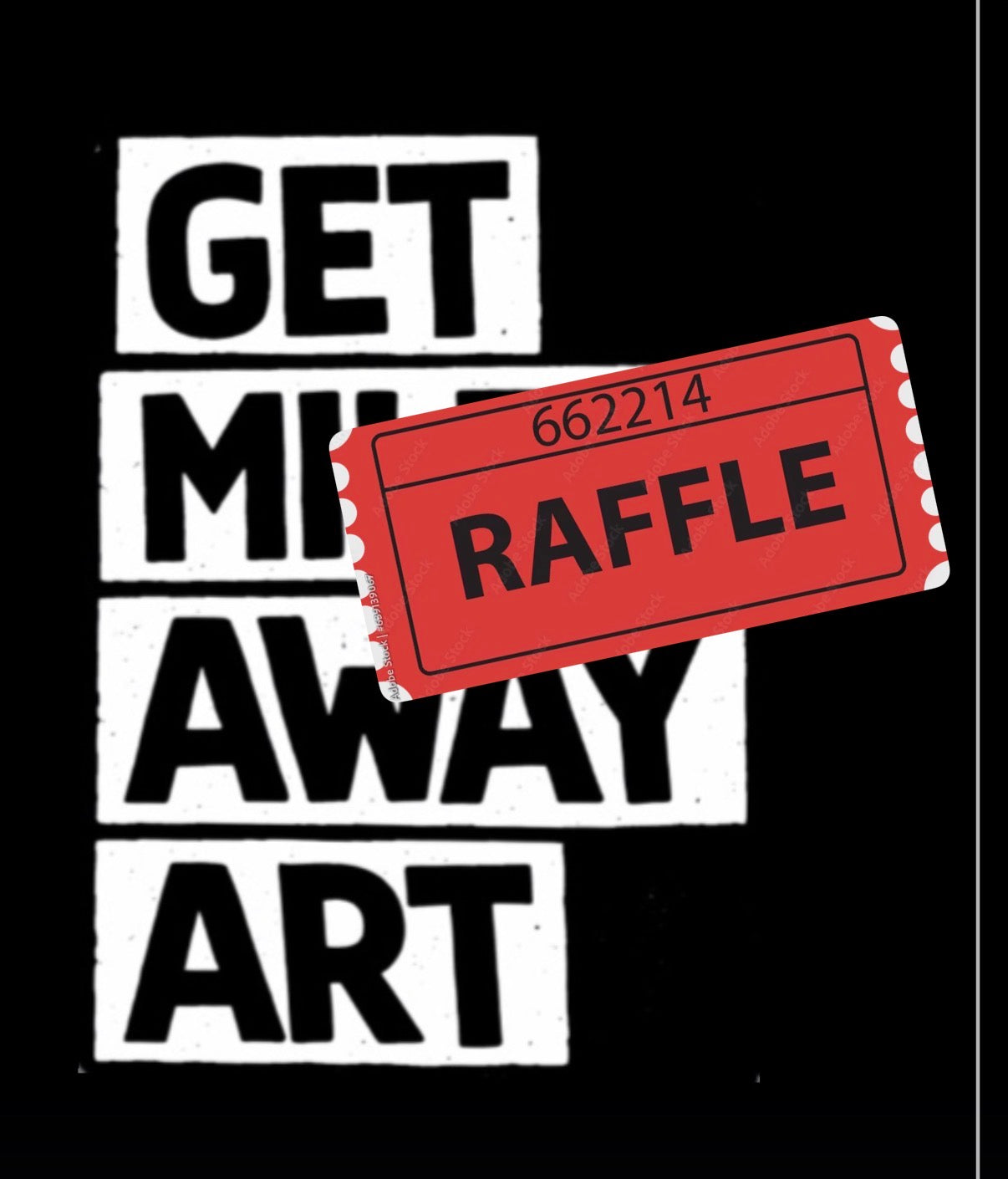 RAFFLE TICKET!